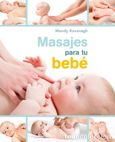 Livres: Masajes para tu beb&eacute;- 9788448047177