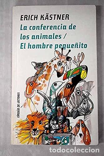 Livros em segunda m&atilde;o: La conferencia de los animales / El hombre peque&ntilde;ito- 9788422647072