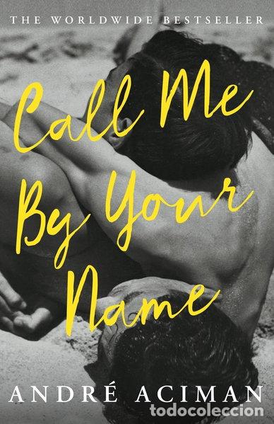 Libri di seconda mano: Call Me By Your Name- 9781786495259