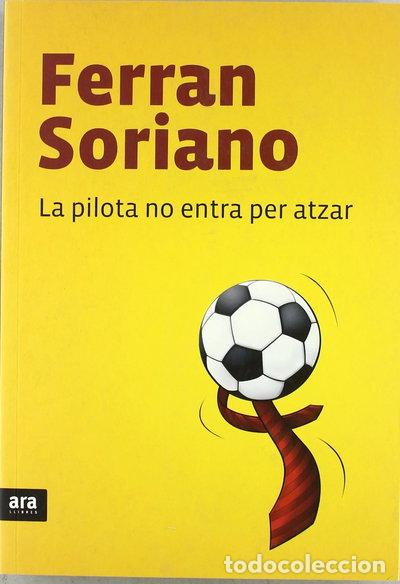 Libros: La pilota no entra per atzar- 9788492552658