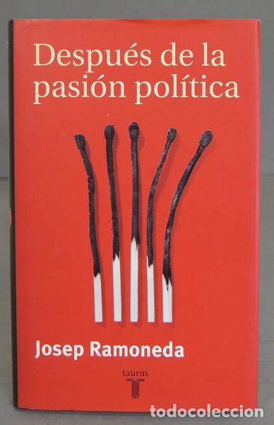 Livros em segunda m&atilde;o: Despu&eacute;s de la pasi&oacute;n pol&iacute;tica- 9788430603725