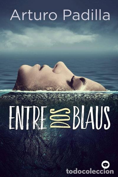 Libros: Entre dos blaus- 9788448952181