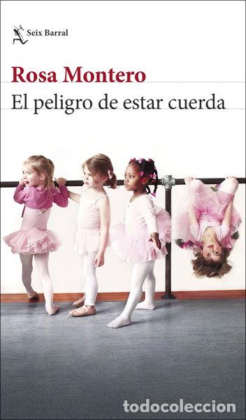 Libros: El peligro de estar cuerda- 9788432240645