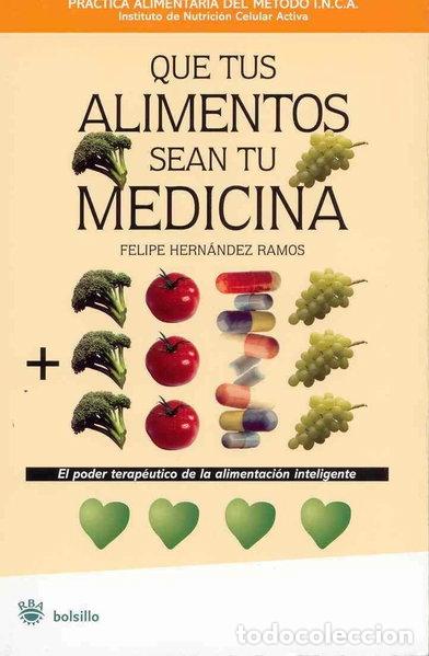Libros: Que tus alimentos sean tu medicina- 9788478719952