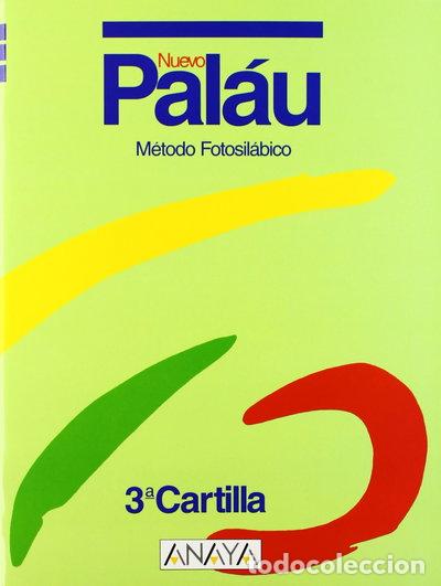 Libros: Nuevo Pal&aacute;u. M&eacute;todo Fotosil&aacute;bico. Cartilla 3- 9788420730035