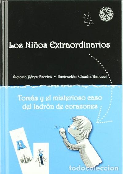 Libros: Tom&aacute;s y el misterioso caso del ladr&oacute;n de corazones- 9788479429119
