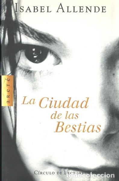 Libros: La ciudad de las bestias- 9788422697305