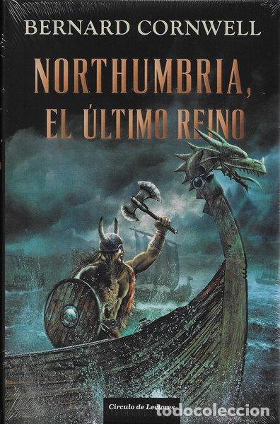 Libros: Northumbria, El &Uacute;ltimo Reino- 9788467250176