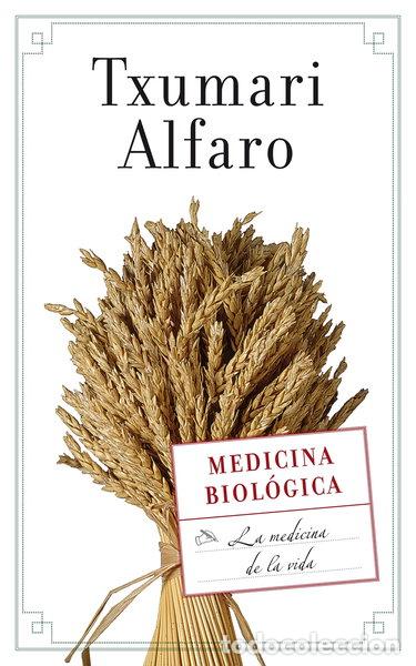 Livres: La medicina biol&oacute;gica- 9788498721638