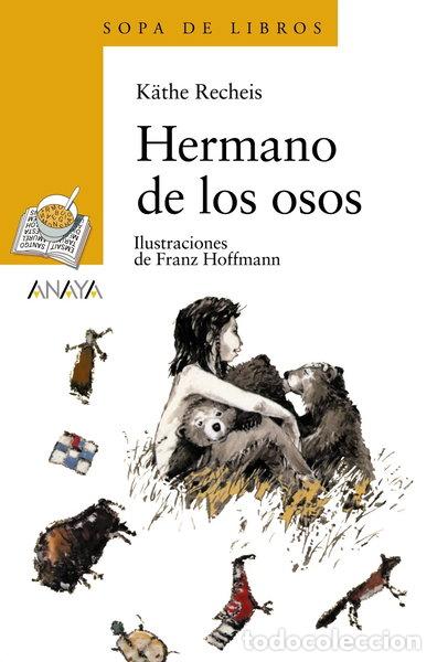 Livres: Hermano de los osos- 9788420700182