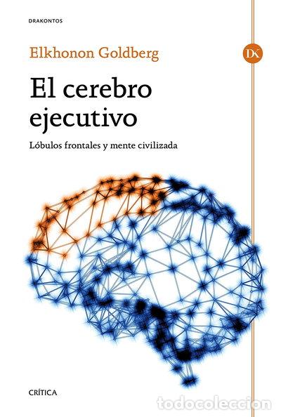 B&uuml;cher: El cerebro ejecutivo- 9788498928174