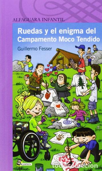 B&uuml;cher: Ruedas y el enigma del Campamento Moco Tendido- 9788420414683