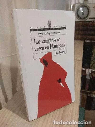 Libros: Los vampiros no creen en Flanagans- 9788466716482