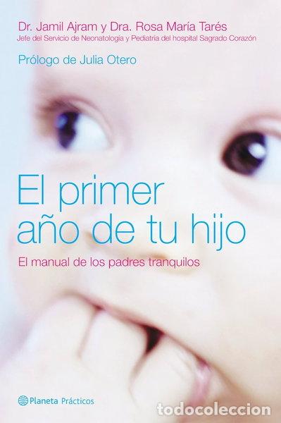 Libros: El primer a&ntilde;o de tu hijo- 9788408058892
