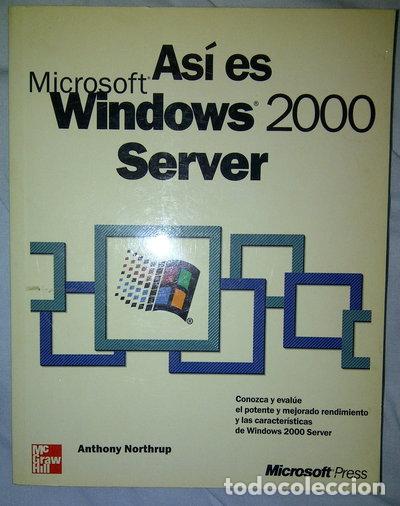 Libros: As&iacute; es Microsoft Windows 2000 Server- 9788448125158
