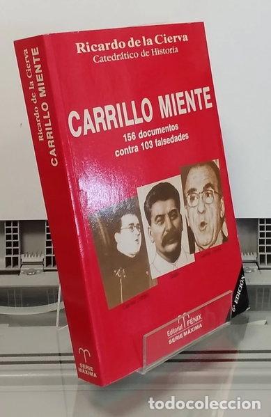 Libros: Carrillo miente- 9788488787835