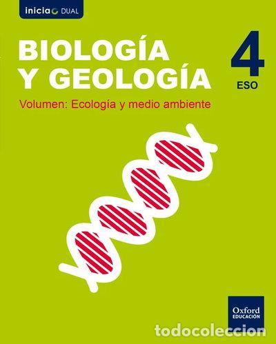 Libros: Inicia Biolog&iacute;a y Geolog&iacute;a 4.&ordm; ESO. Libro del alumno. Volumen 3- 9780190502621