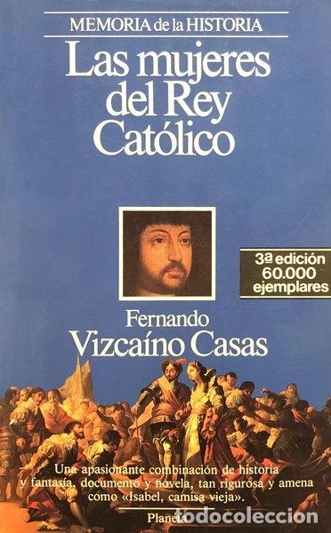 Libros: Las mujeres del Rey Cat&oacute;lico- 9788432045004