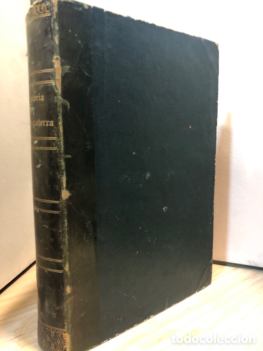 Libros: HISTORIA DE LA REVOLUCION DE INGLATERRA y la continuacion de Mr Hume ,hasta la reforma