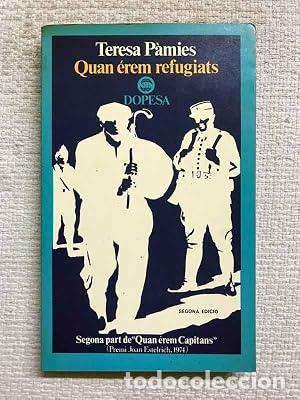 Libros: QUAN ERAM REFUGIATS - P&agrave;mies,Teresa