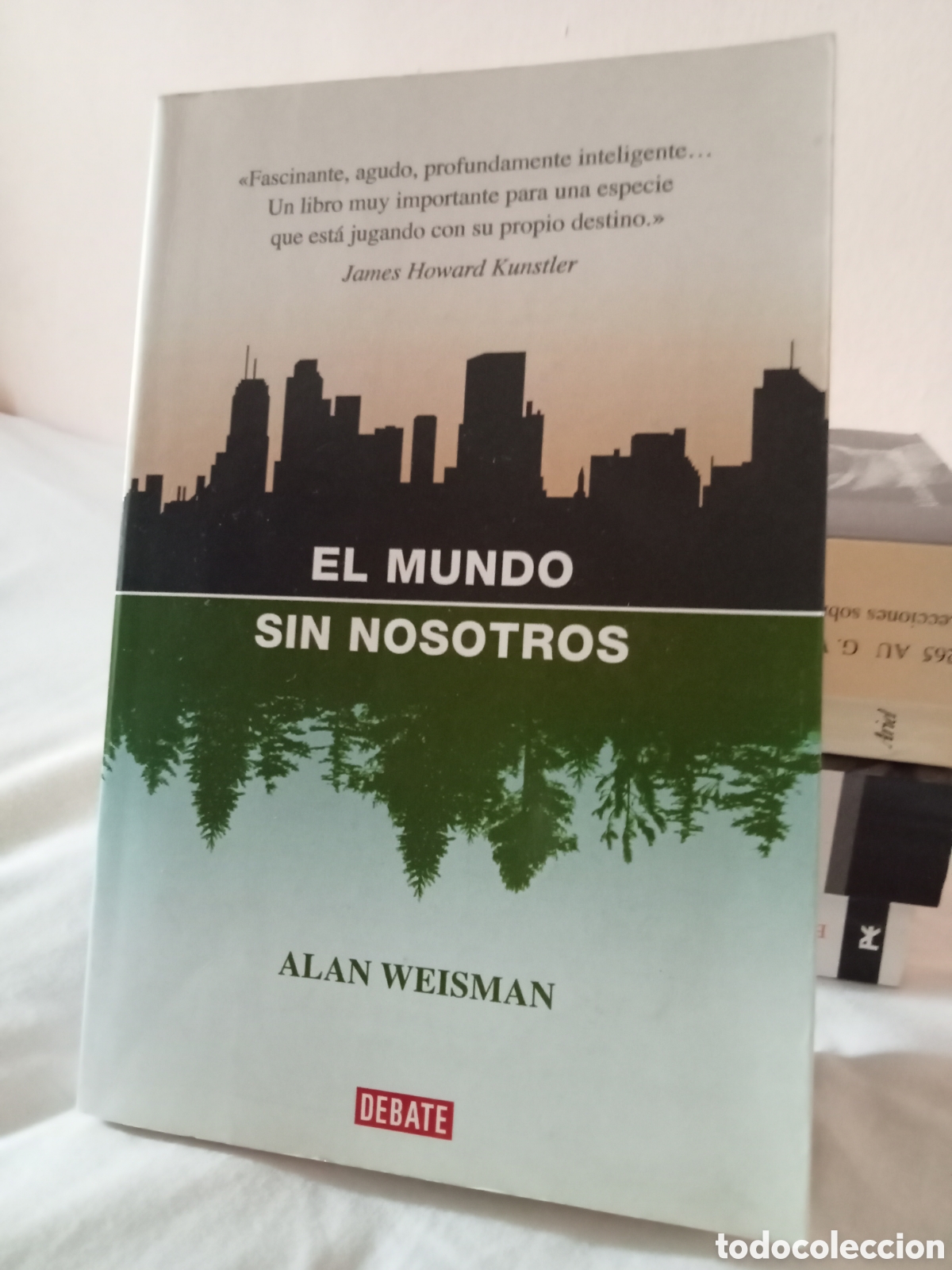 Libros: Alan Weisman un mundo sin nosotros. Debate 2007