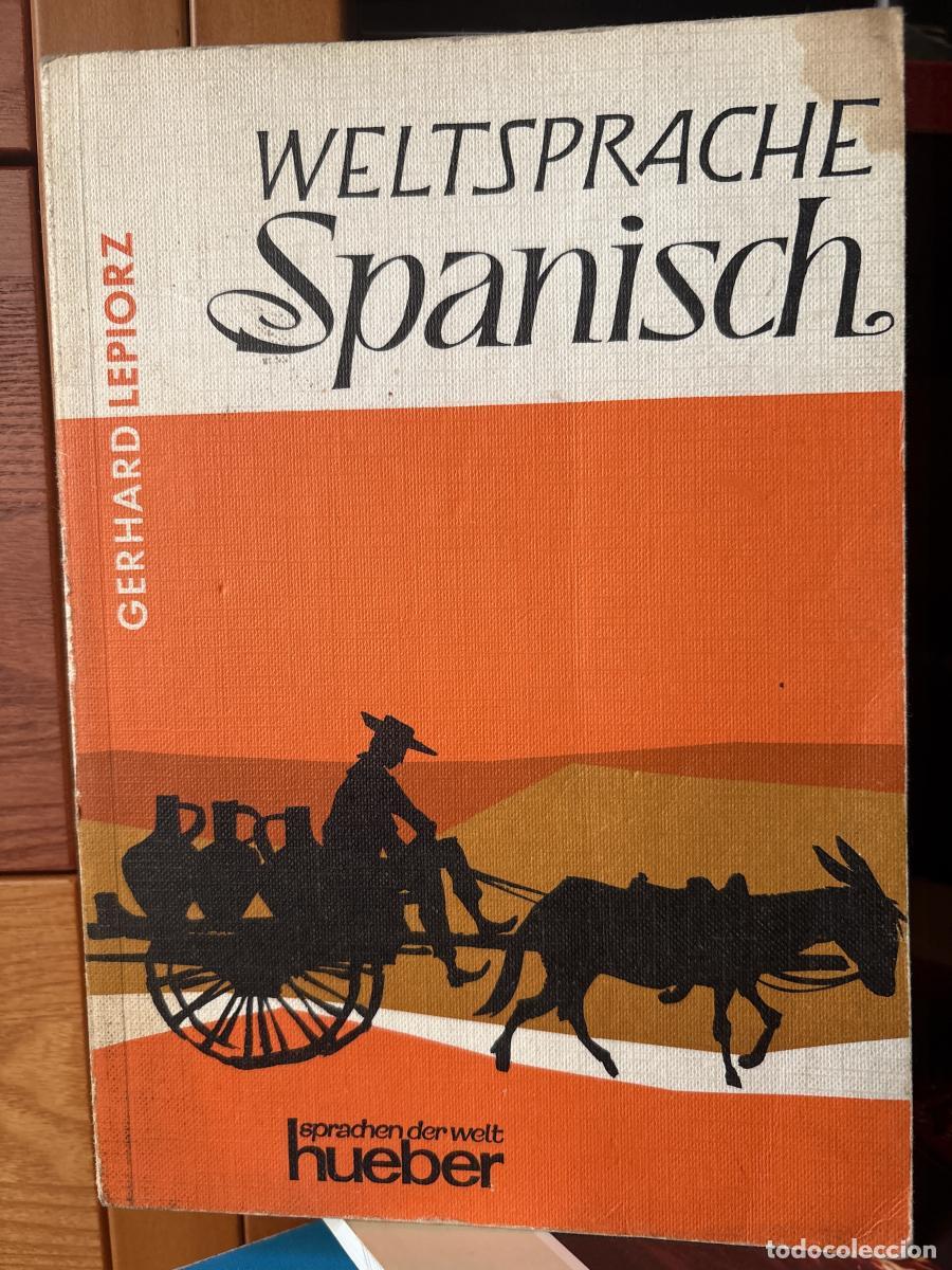 Libros: WELTSPRACHE SPANISCH - GERHARD LEPIORZ TDK714