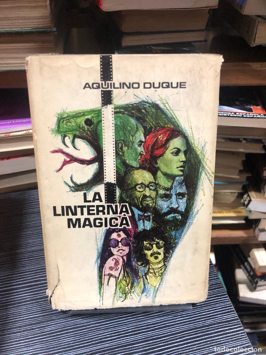 Libros: La Linterna M&aacute;gica Aquilino Duque
