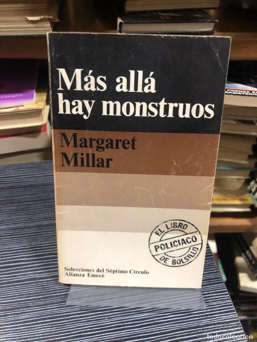 Libros: M&aacute;s all&aacute; hay monstruos Margaret Millar