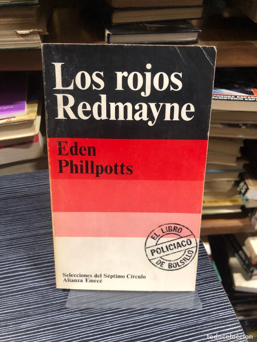 Libros: Los rojos Redmayne Eden Phillpotts