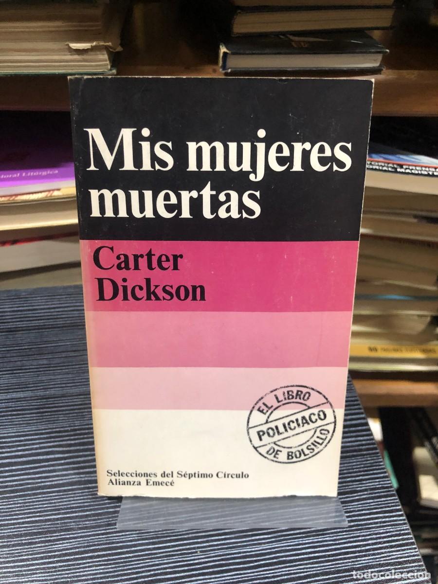 Libros: Mis mujeres muertas Carter Dickson