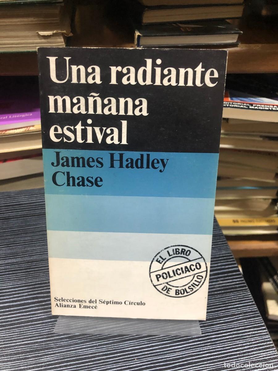 Libros: Una radiante ma&ntilde;ana estival James Hadley Chase