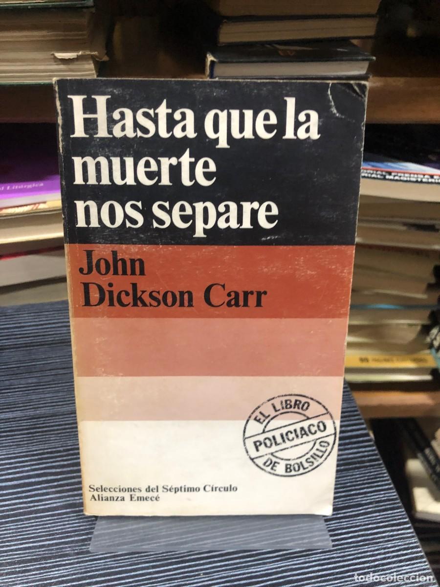 Libros: Hasta que la muerte nos separe John Dickson Carr