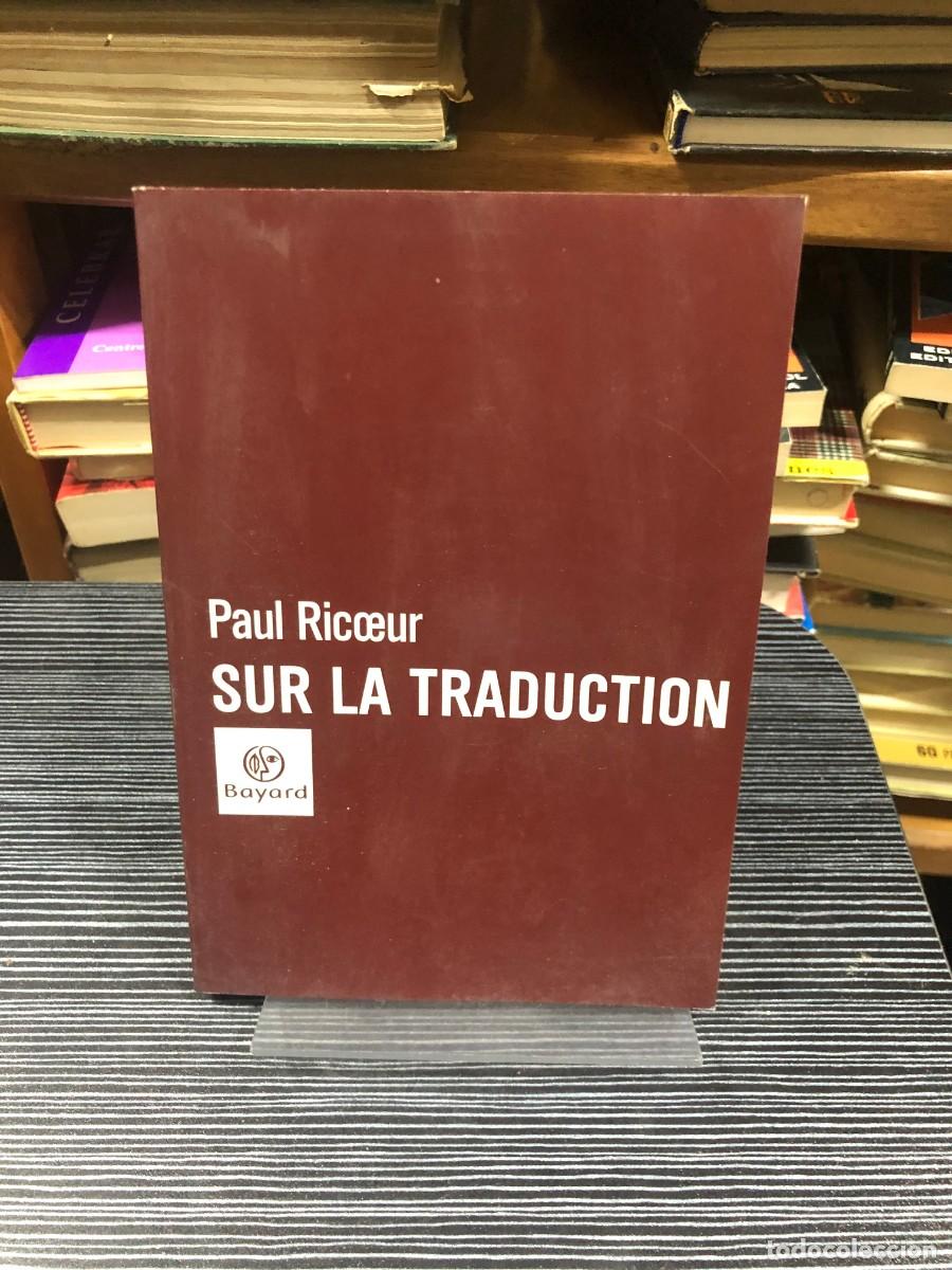 Libros: Sur la traduction Paul Ric&oelig;ur