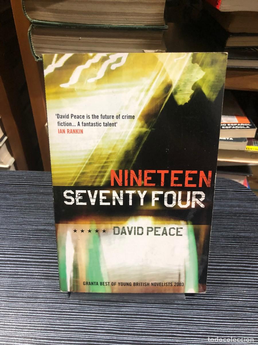 books: Nineteen Seventy Four David Peace