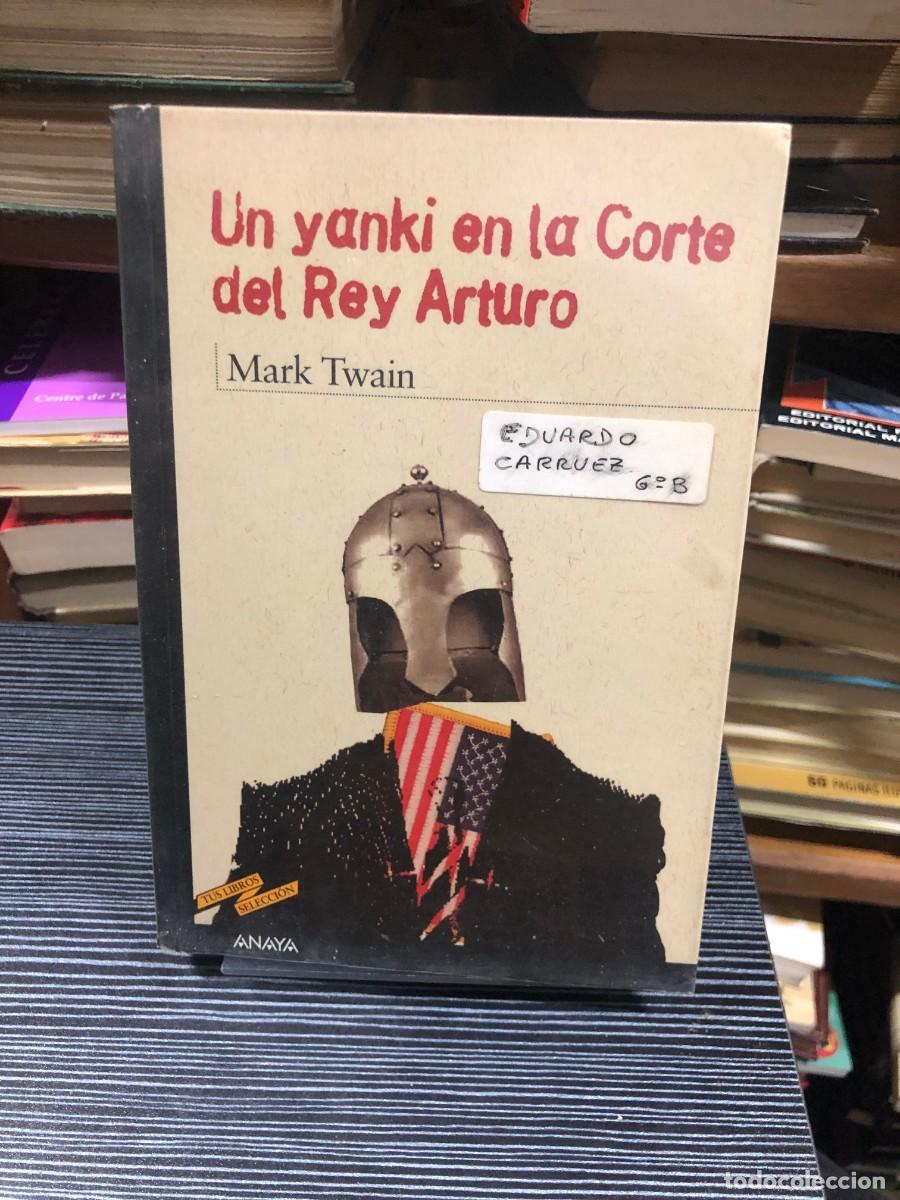 Libros: Un yanki en la Corte del Rey Arturo Mark Twain