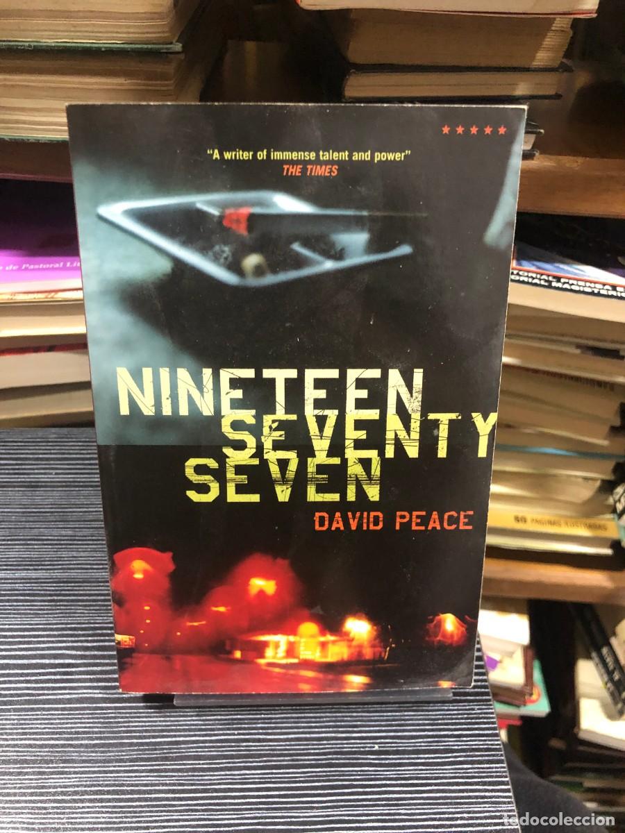 Libros: Nineteen Seventy Seven David Peace