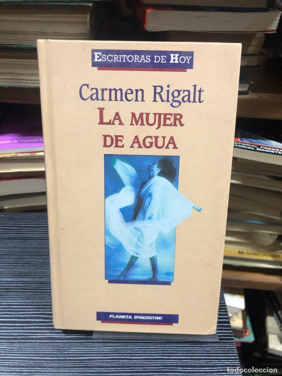 Libros: La mujer de agua Carmen Rigalt