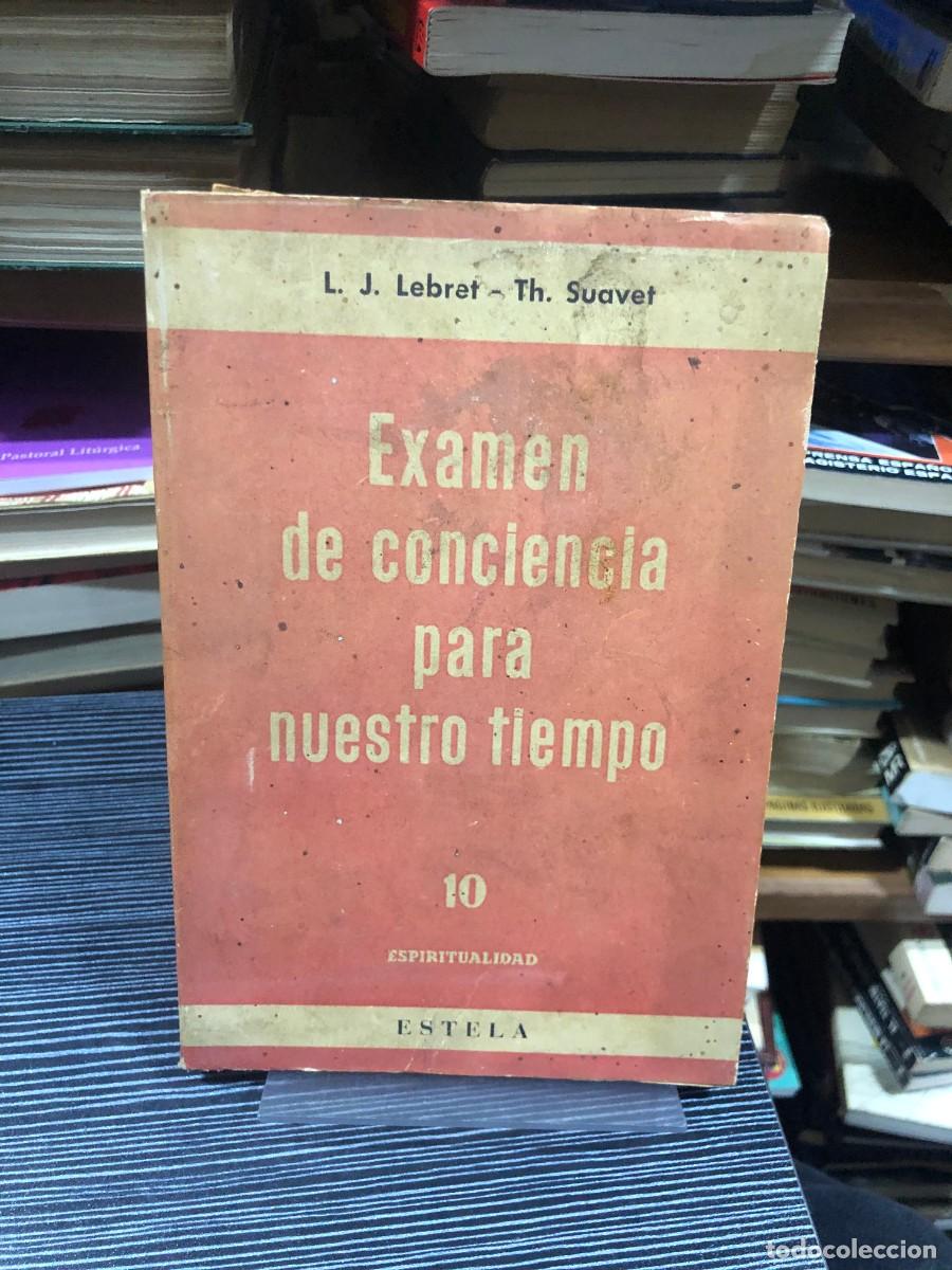 Libros: Examen de conciencia para nuestro tiempo L. J. Lebret & Th. Suavet