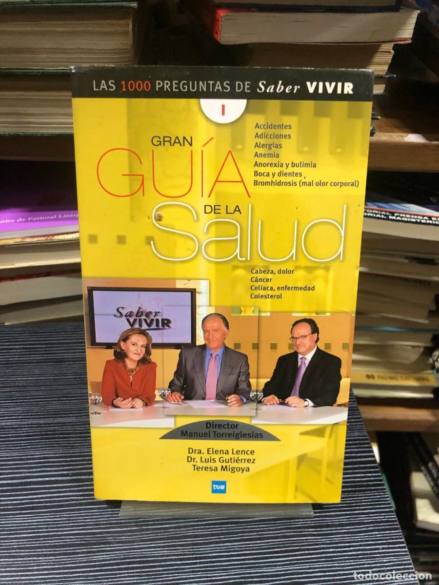 Libros: Gran Gu&iacute;a de la Salud (I): Las 1000 preguntas de Saber Vivir Manuel Torreiglesias et al.
