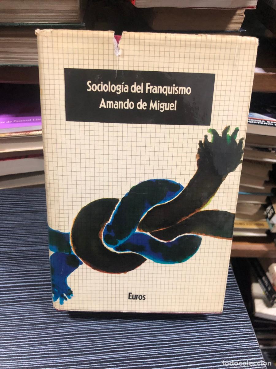 Libros: Sociolog&iacute;a del Franquismo Amando de Miguel
