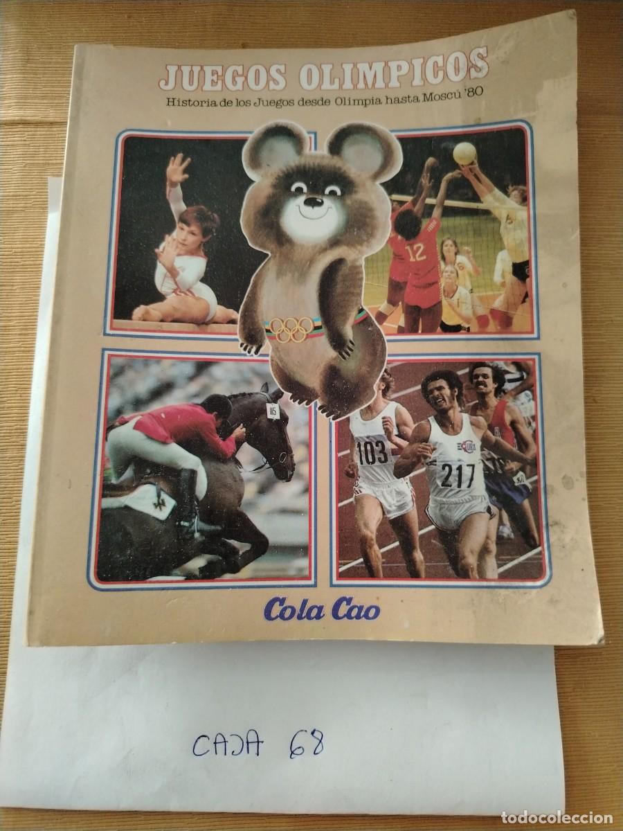Libros: Libro juegos ol&iacute;mpicos historia desde ol&iacute;mpia hasta Mosc&uacute; 80 cola cao