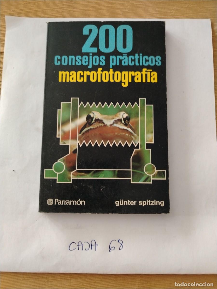 Libros: Libro 200 consejos pr&aacute;cticos macro fotograf&iacute;a