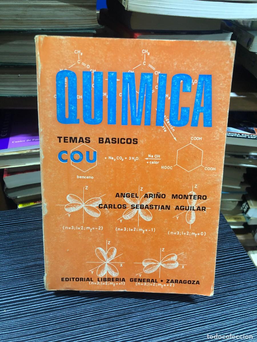 Libros: Qu&iacute;mica. Temas B&aacute;sicos (COU) &Aacute;ngel Ari&ntilde;o Montero / Carlos Sebasti&aacute;n Aguilar