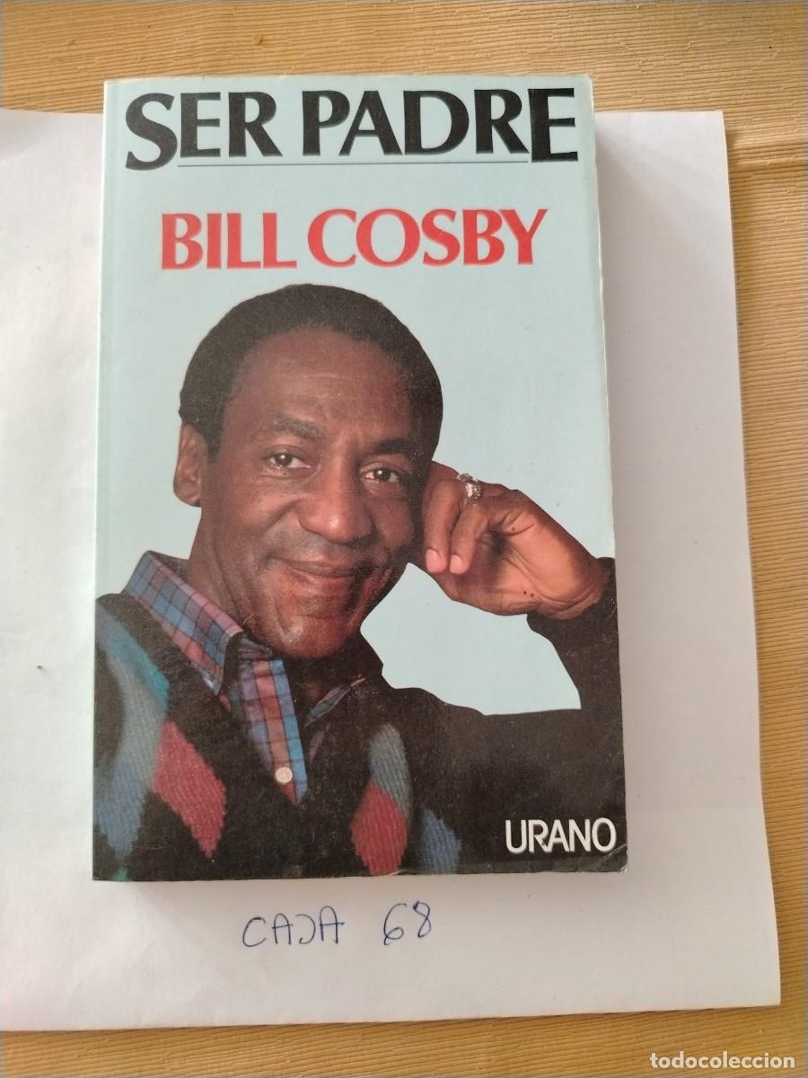 Libros: Libro ser padre, bill cosby