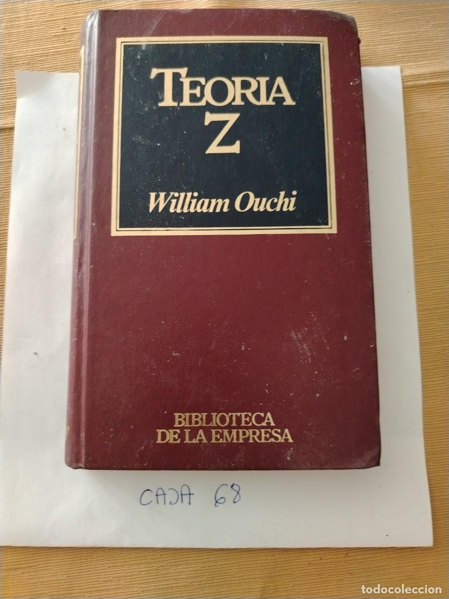 Libros: Libro teor&iacute;a z, William ouchi, econom&iacute;a y empresa