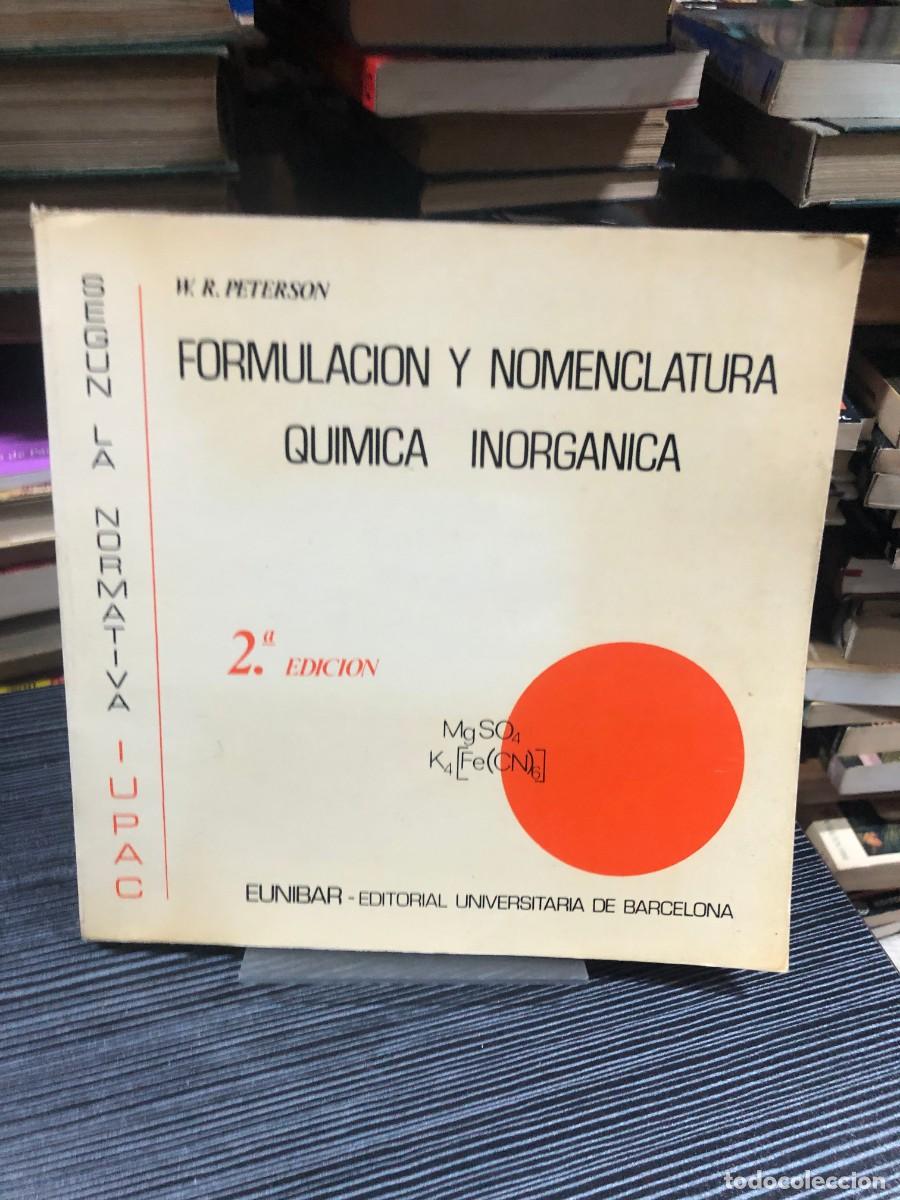 Libros: Formulaci&oacute;n y nomenclatura qu&iacute;mica inorg&aacute;nica (2.&ordf; ed.) W. R. Peterson