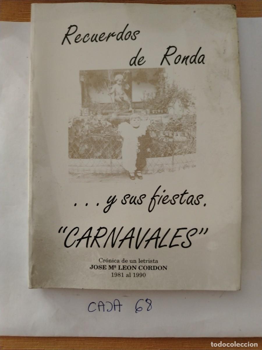 Libros: Libro recuerdos de Ronda y sus fiestas, carnavales
