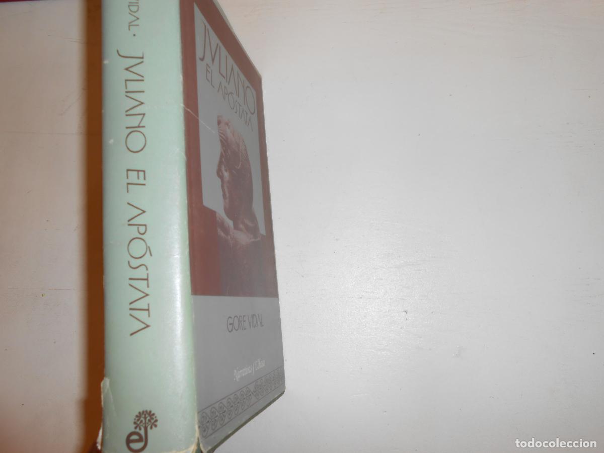 Libros: GORE VIDAL JULIANO EL AP&Oacute;STATA TAPAS DURAS EDHASA PGS 541 ESTADO BUENO