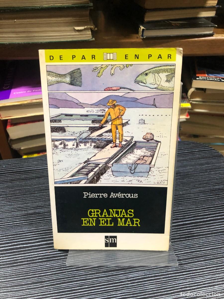 Libros: Granjas en el mar Pierre Av&eacute;rous