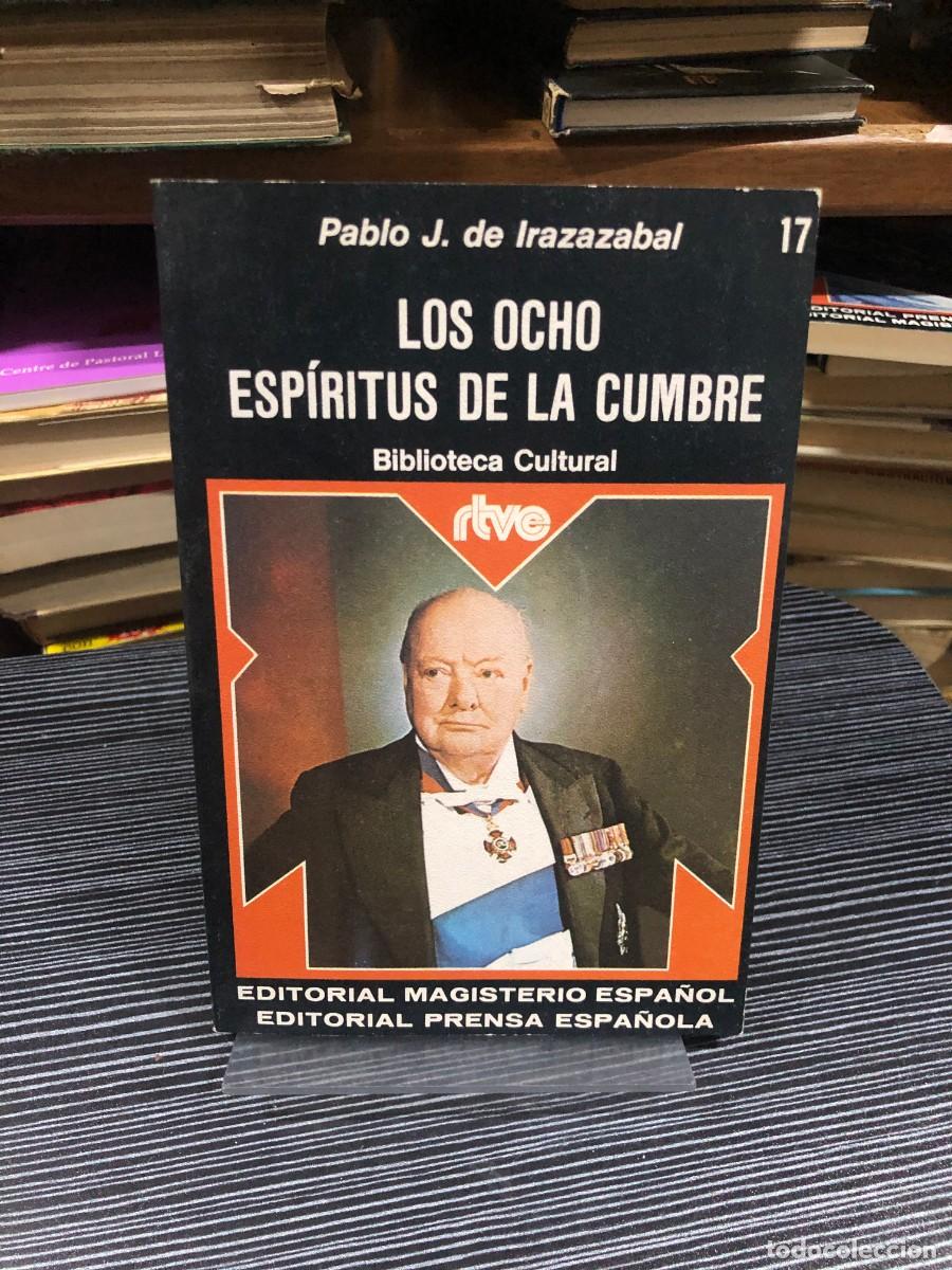 Libros: Los ocho esp&iacute;ritus de la cumbre Pablo J. de Irazazabal